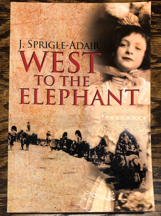 “West to the Elephant” book